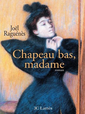cover image of Chapeau bas, madame